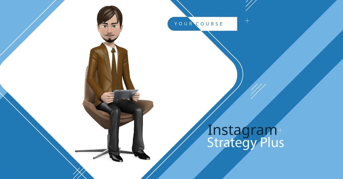 Instagram Strategy Plus Course